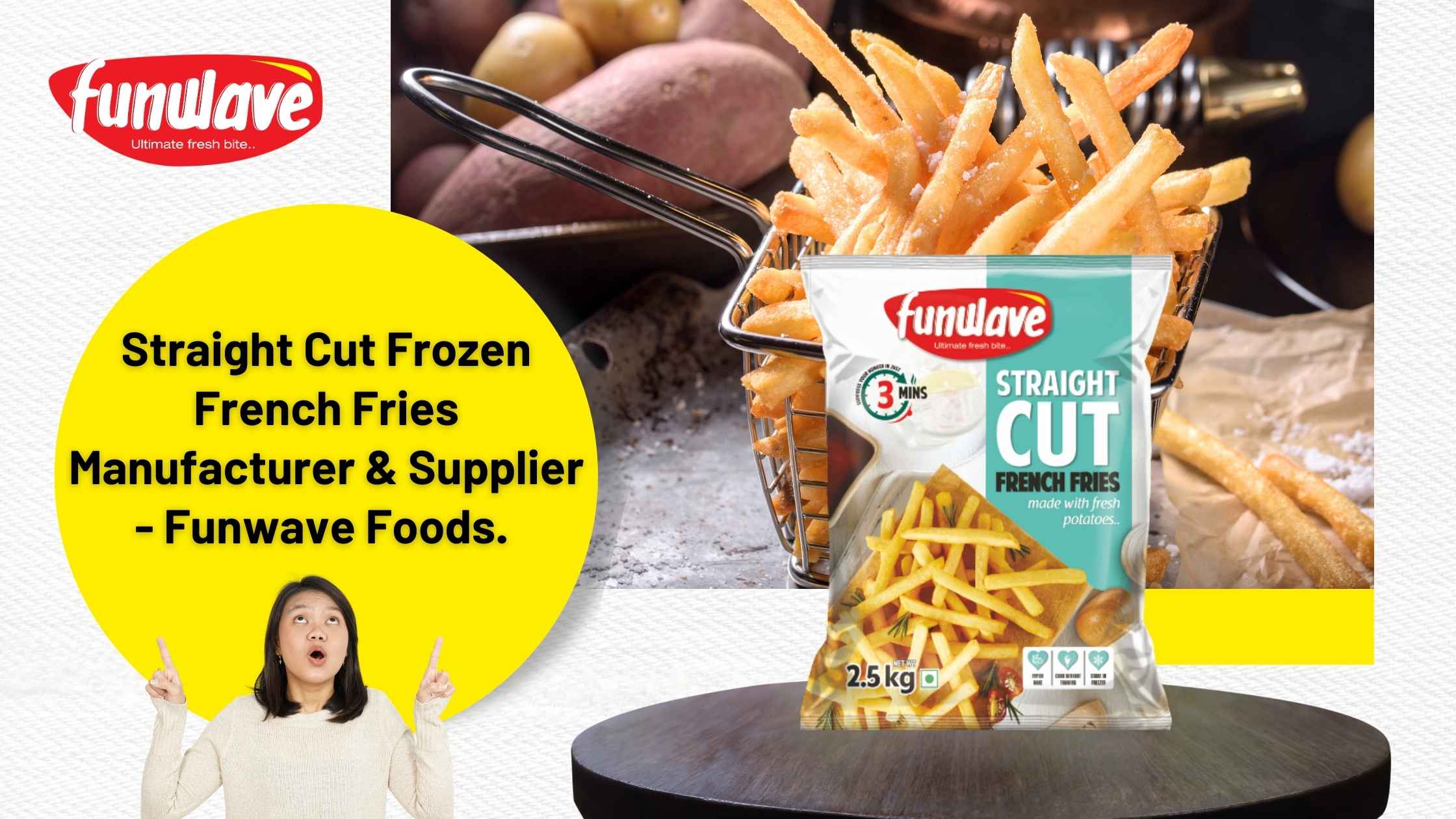 Straight Cut Frozen French Fries Manufacturer & Supplier – Funwave Foods.