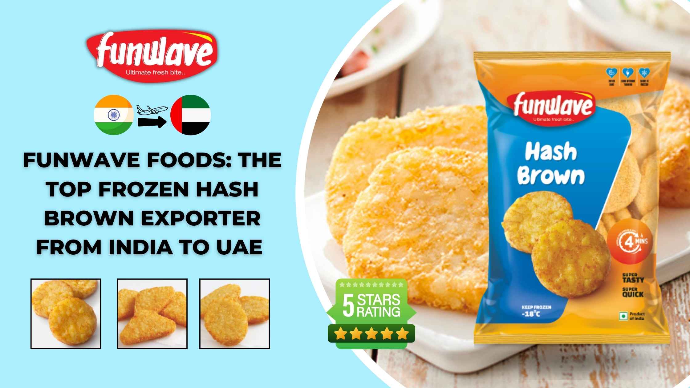 Funwave Foods: The Top Frozen Hash Brown Exporter from India to UAE