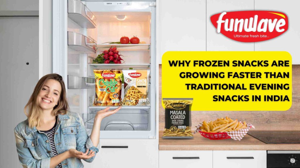 Why Frozen Potato Products Are in High Demand in India