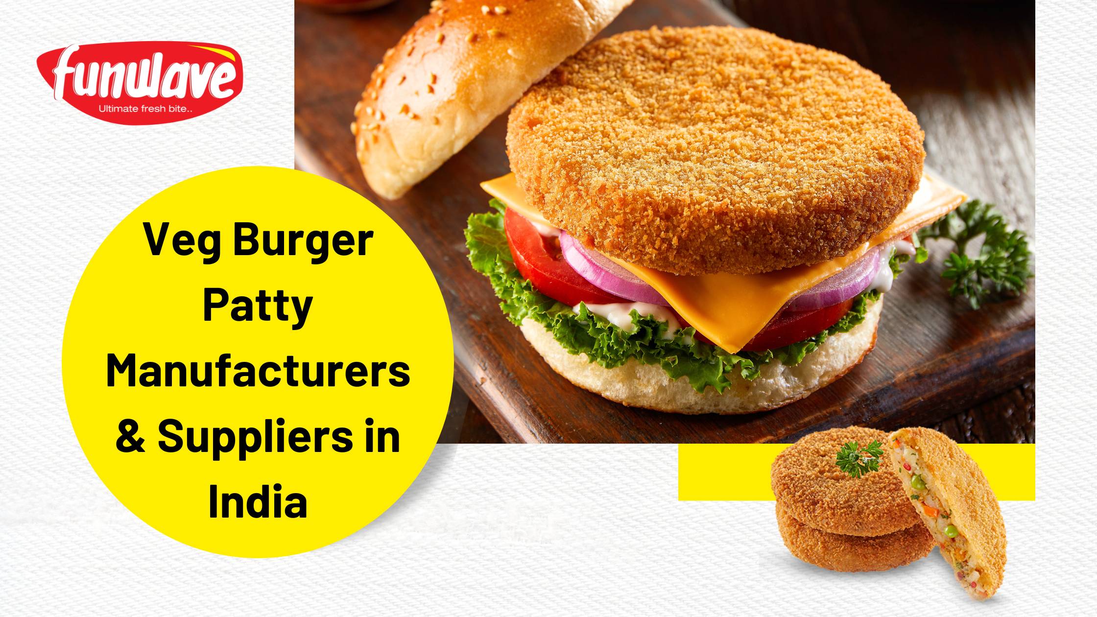 Veg Burger Patty Manufacturers & Suppliers in India