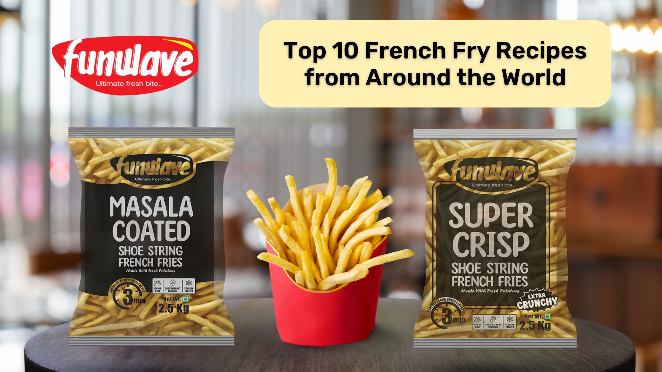 Top 10 French Fry Recipes from Around the World